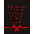 thumbnail image 1 of Nothing Is More Important Than Having A Wonderful Person In Your life (Paperback), 1 of 1