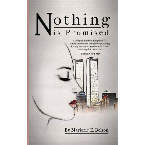 Nothing Is Promised, (Paperback)