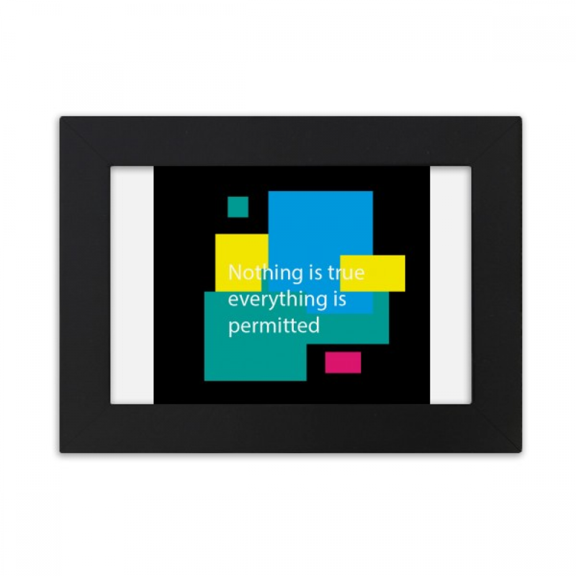 Nothing Is True Everything Is Pertted Desktop Photo Frame Ornaments Picture Art Painting