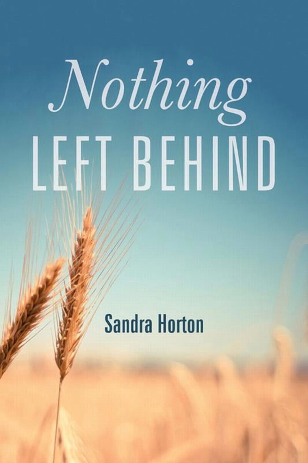 Nothing Left Behind (Hardcover) - Walmart Business Supplies