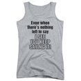 thumbnail image 1 of - Nothing Left To Say - Juniors Tank Top - Small, 1 of 2