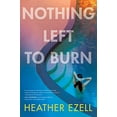 thumbnail image 1 of Pre-Owned Nothing Left to Burn (Hardcover) 0448494264 9780448494265, 1 of 1