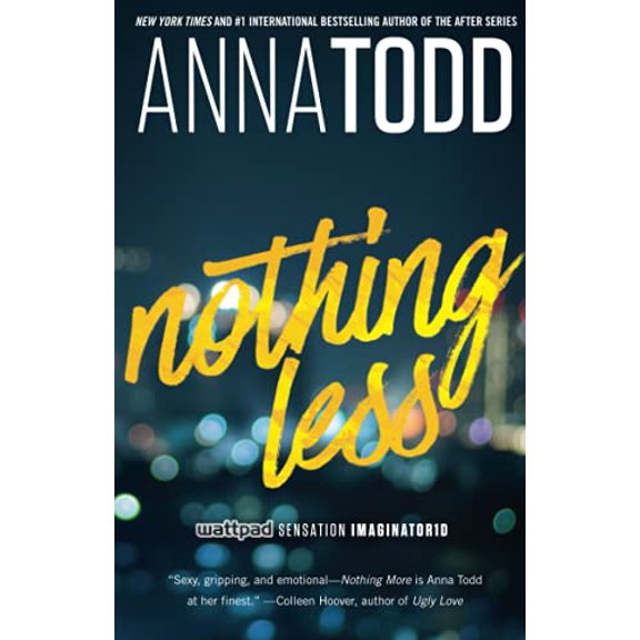 Pre-Owned Nothing Less by Anna Todd (The Landon Series, Paperback)