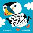 thumbnail image 1 of Nothing Like a Puffin (Hardcover), 1 of 1