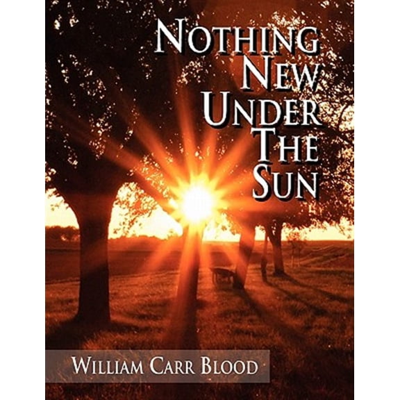 Nothing New Under the Sun