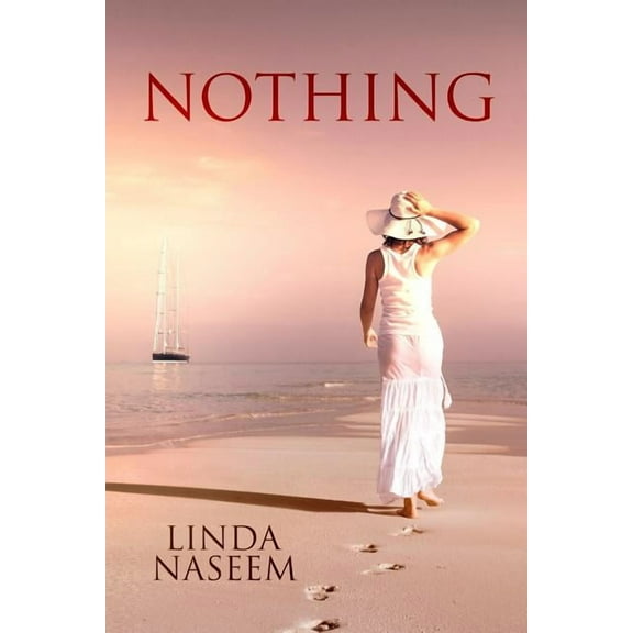 Nothing Paperback 0692499164 9780692499160 Linda Naseem