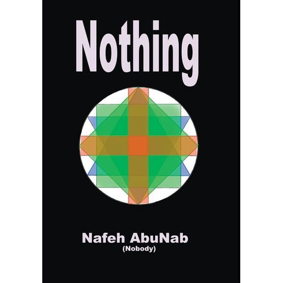 Nothing Paperback 1419659855 9781419659850 Nafeh Abunab