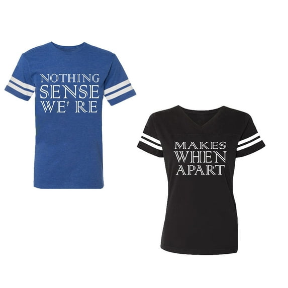 Nothing Sense Makes When A Part Unisex Couple Matching Cotton Jersey style T-Shirt Contrasting stripes on sleeves (Men Royal / Women Black) (Men L / Women XXL)