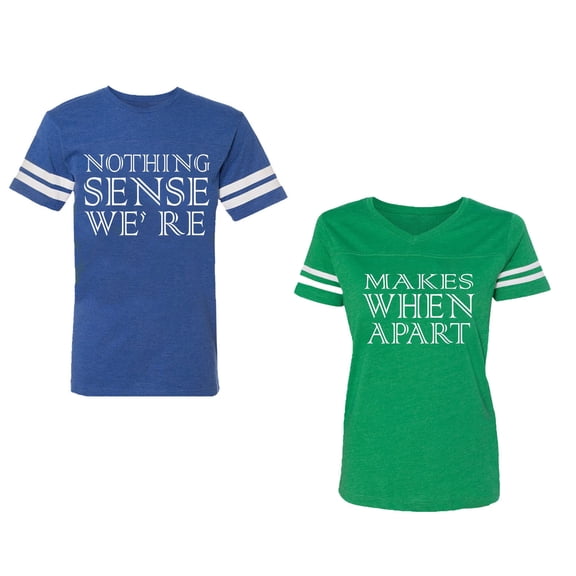 Nothing Sense Makes When A Part Unisex Couple Matching Cotton Jersey style T-Shirt Contrasting stripes on sleeves (Men Royal / Women Green) (Men S / Women XL)