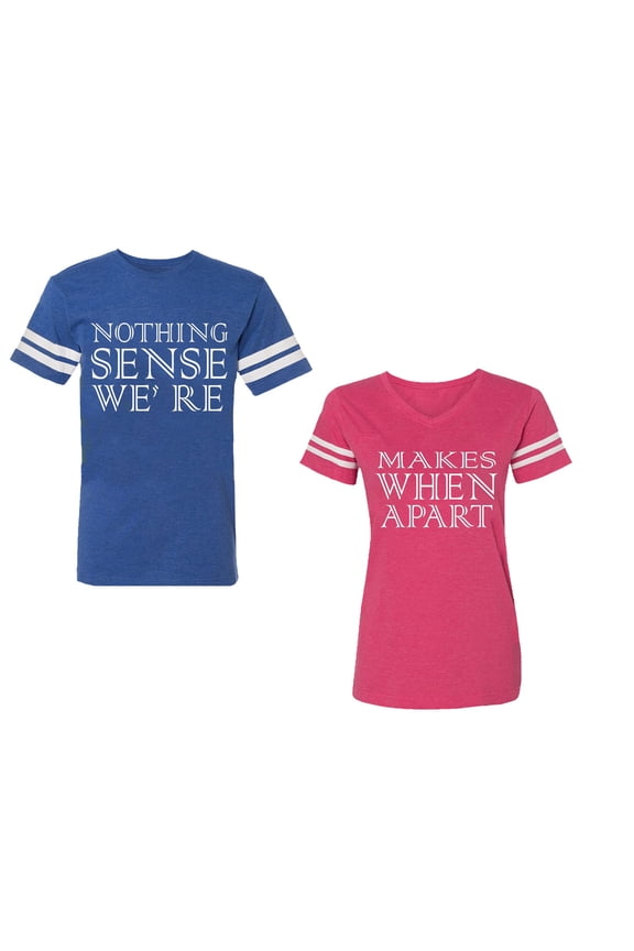 Nothing Sense Makes When A Part Unisex Couple Matching Cotton Jersey style T-Shirt Contrasting stripes on sleeves (Men Royal / Women Pink) (Men XL / Women XL)