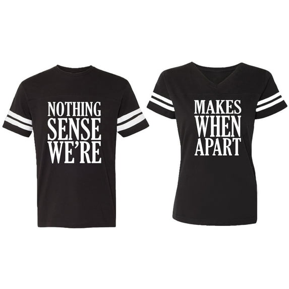 Nothing Sense Makes When Apart Matching Couple Cotton Jerseys (Men Black / Women Black) (Men S / Women S)
