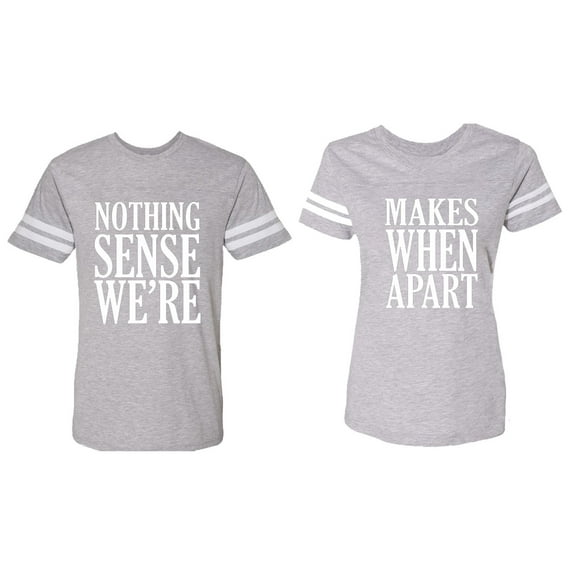 Nothing Sense Makes When Apart Matching Couple Cotton Jerseys (Men Heather / Women Heather) (Men S / Women M)