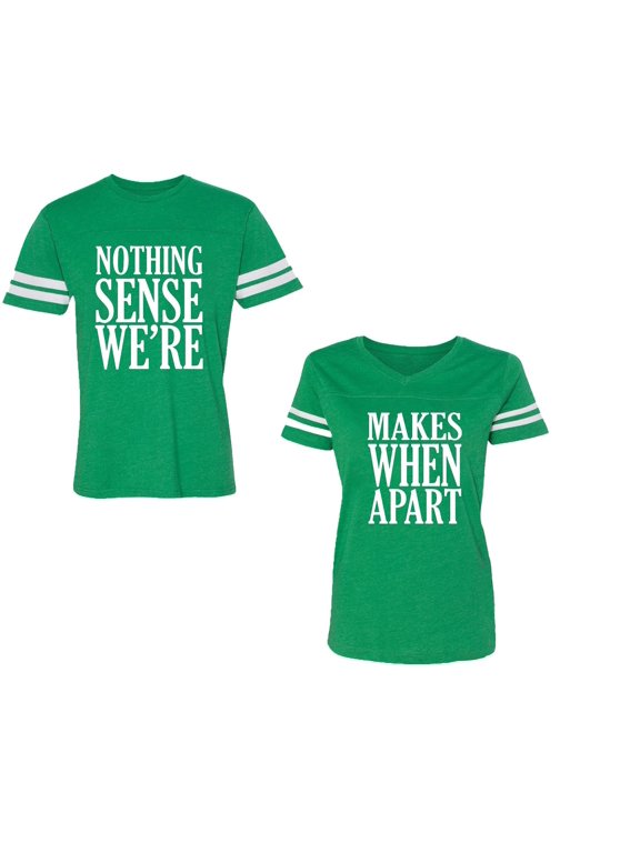 Nothing Sense Makes When Apart Unisex Couple Matching Cotton Jersey style T-Shirt Contrasting stripes on sleeves (Men Green / Women Green) (Men S / Women L)
