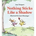 thumbnail image 1 of Nothing Sticks Like a Shadow, (Paperback), 1 of 2