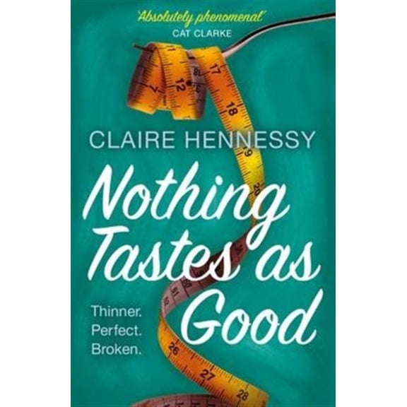 Nothing Tastes As Good (Paperback)