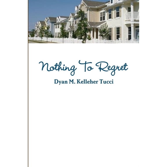Nothing To Regret, (Paperback)