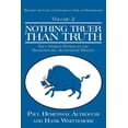 thumbnail image 1 of Nothing Truer Than Truth : Fact Versus Fiction in the Shakespeare Authorship Debate, 1 of 1