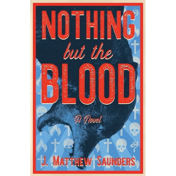 Nothing but the Blood (Paperback)