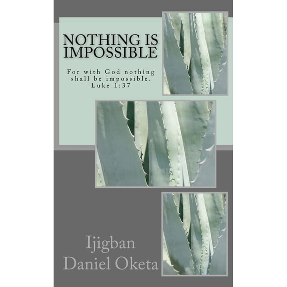 Nothing is Impossible : For Personal Strength and Success (Paperback)