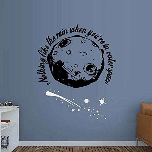 Nothing like the RAIN when you're in Outer Space ~ Wall or Window Decal (32" x 36")