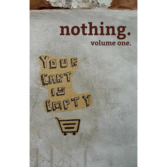 Nothing.: nothing. volume one. (Paperback)