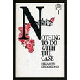 thumbnail image 1 of Pre-Owned Nothing to Do with the Case (Hardcover) 0802754503 9780802754509, 1 of 1