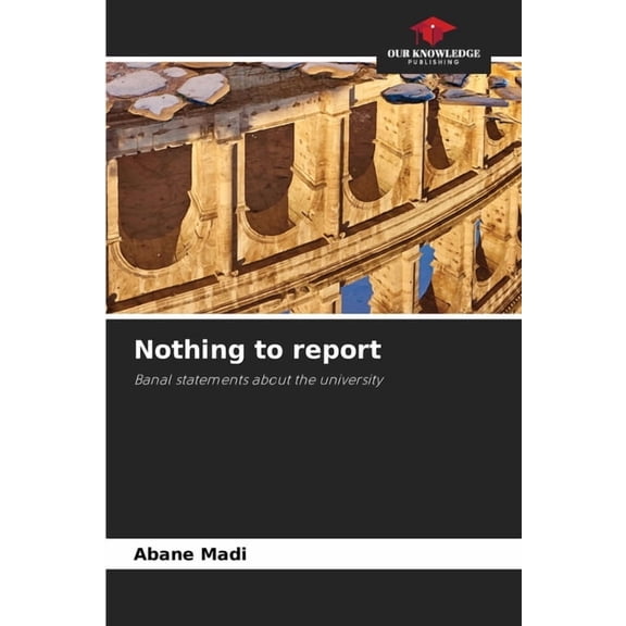 Nothing to report, (Paperback)