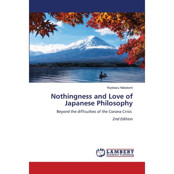 Nothingness and Love of Japanese Philosophy, (Paperback)