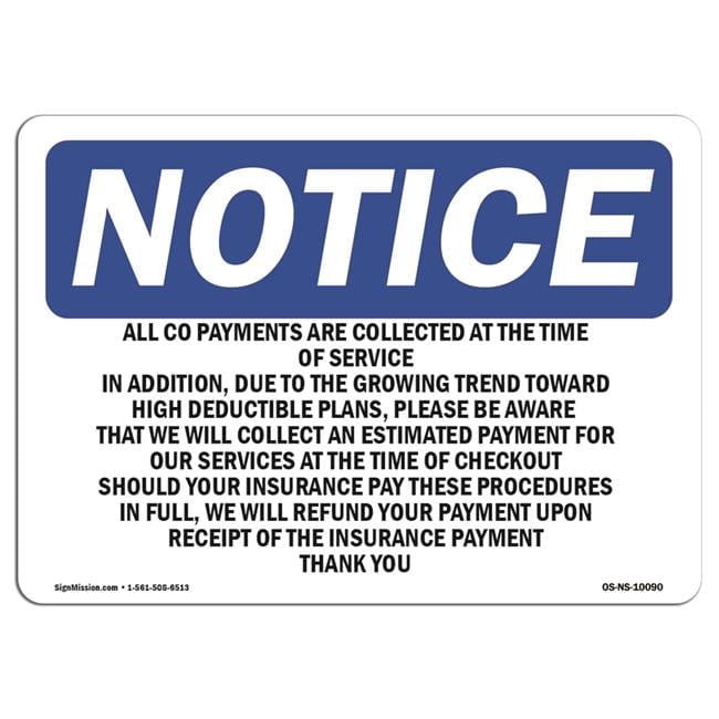 Notice All Co-Payments Are Collected At The Time OSHA Decal Sign ...