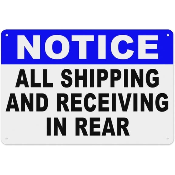 Notice All Shipping and Receiving in Rear Sign 8"x12" - Aluminum Tin Warning for Home Outdoor Garden, High-Visibility Directional Decor for Warehouse