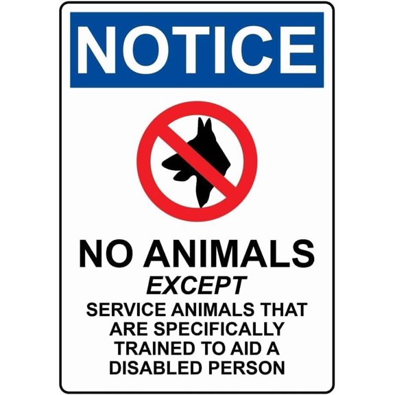 Notice No Animalas Except with Symbol Metal Tin Sign 8x12 Inch Caution Plaque Signage Marker for Public Space Office Building Store Hotel Community Park Business Outdoor Indoor Wall Decor