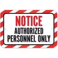 thumbnail image 1 of Notice Authorized Personnel Only Sign, 1 of 1