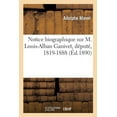 thumbnail image 1 of Notice Biographique Sur M. Louis-Alban Ganivet, Député, 1819-1888 (Paperback), 1 of 1
