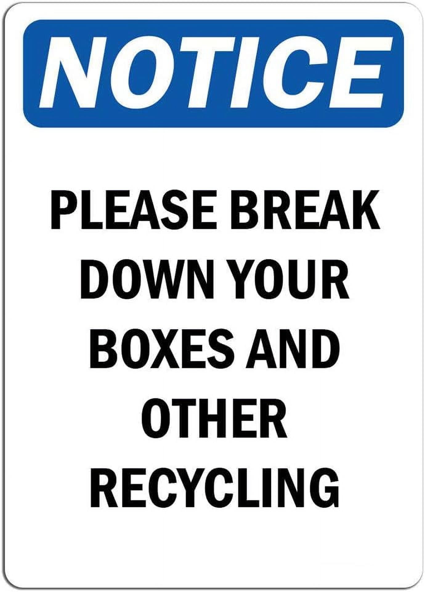 Notice Break Down Your Boxes And Other Recycling Sign Label Decal