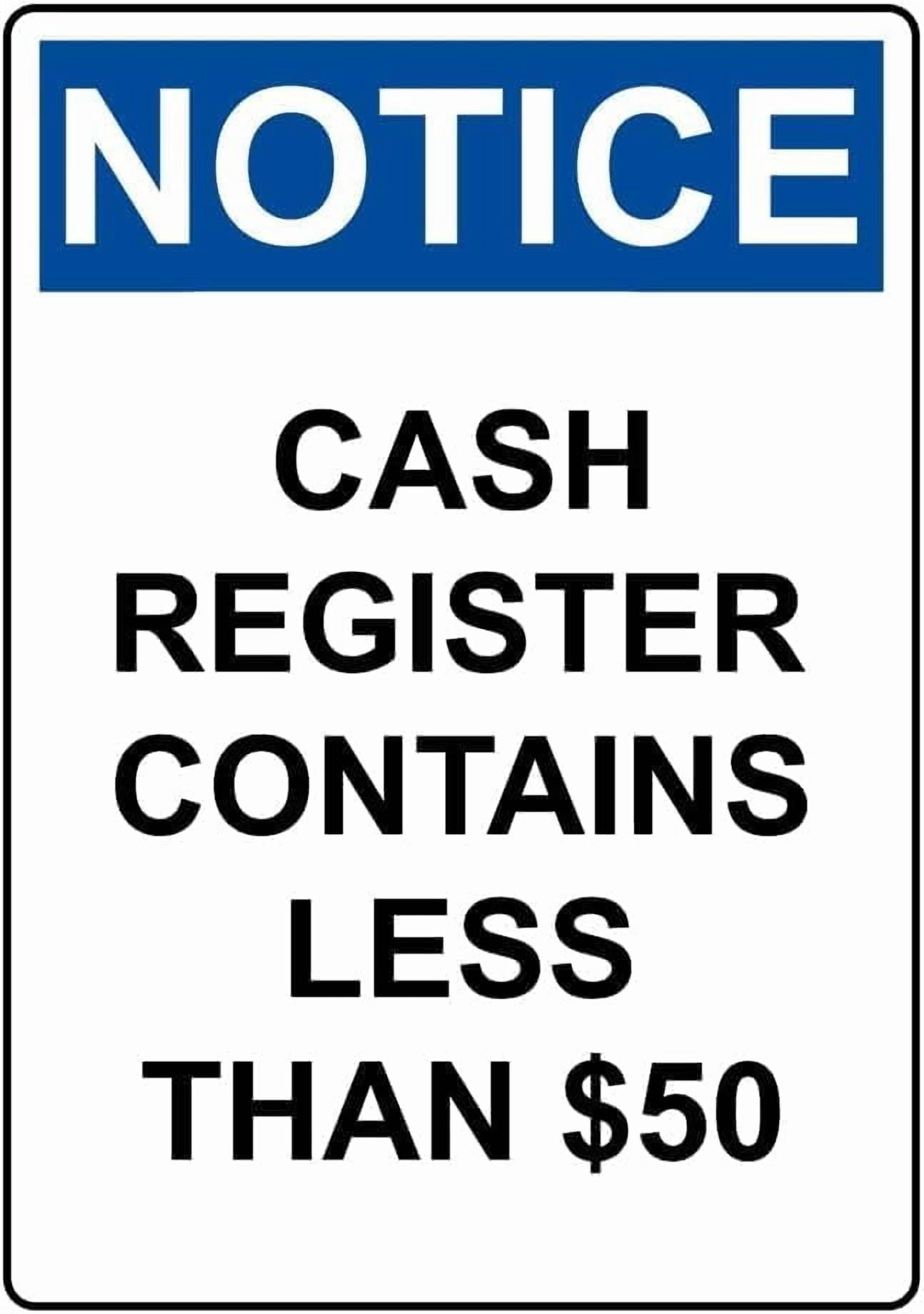 Registry Sign Notice Cash Register Contains Less Than $50 Sign – 8x12 Inch Reflective ...