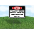 thumbnail image 1 of Notice Cleaning Crew Only No Unauthorized Double Sided 18 in x 24 in Yard Sign Road Sign with Stand, 1 of 6