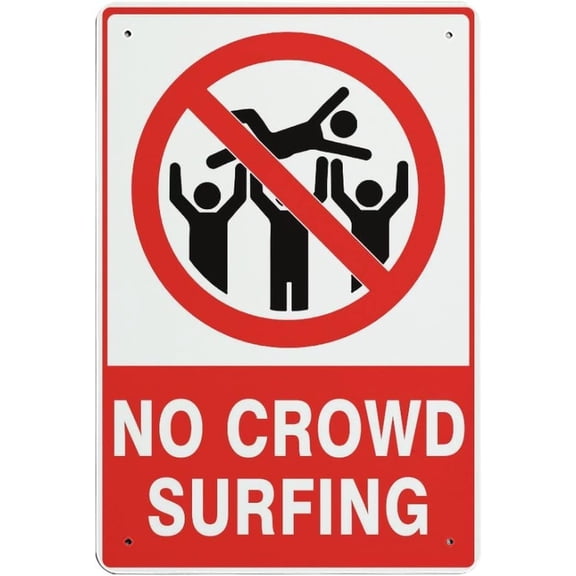 Notice Crowd Surfing Ban Retro Warning Metal Tin Sign For Outdoor Venue Rust Free Aluminum 8X12 Inch Office Garage Recreation Room Shop Hunting Fishing Village Private Warehouse Loading Dock Plant