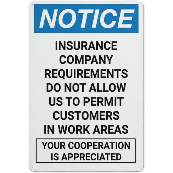 Notice Customers Not Allowed Work Area Sign for Business 8"x12" Rust Free Aluminum - UV Printed with 4 Pre-Drilled Holes, Durable Weatherproof, Work Area Customer Sign