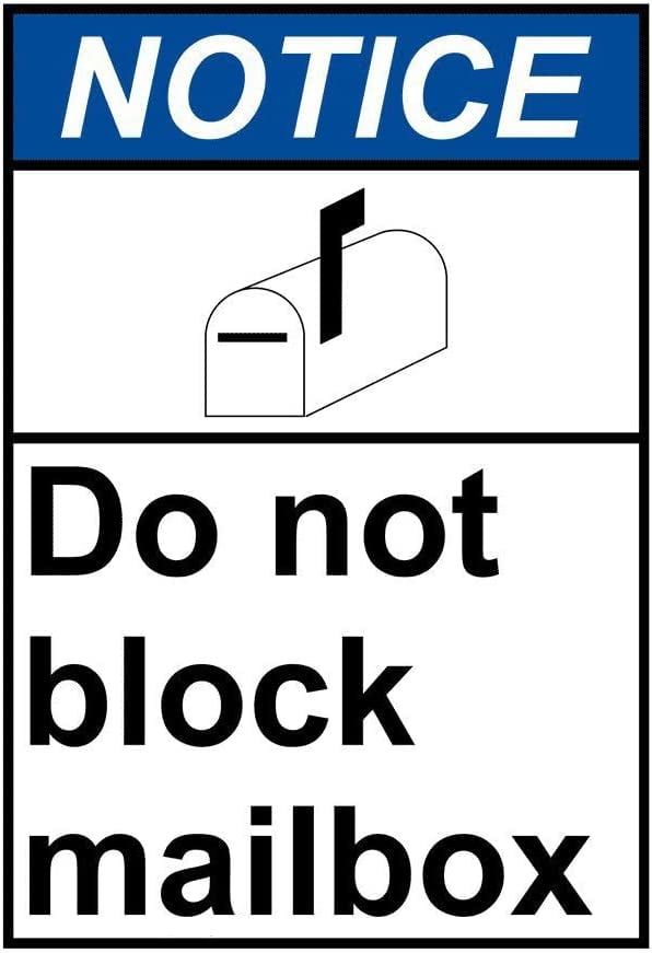 Notice Do Not Block Mailbox ANSI Garage Decor Safety Sign Caution ...