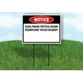 thumbnail image 1 of Notice Dog Park Fetch Exercise Your Buddy Single Sided 18 in x 24 in Yard Sign Road Sign with Stand, 1 of 6