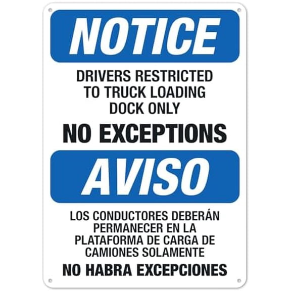 Notice Drivers Restricted To Truck Loading Dock Only No Exceptions Bilingual Sign Facility Safety Signs Metal Tin Sign 8x12 Inch Clear Warning for Home & Busines