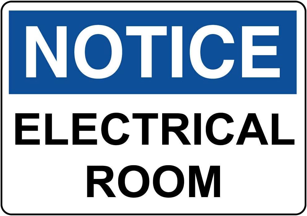 Notice Electrical Room Safety Signs Warning Sign 8X12 Inches