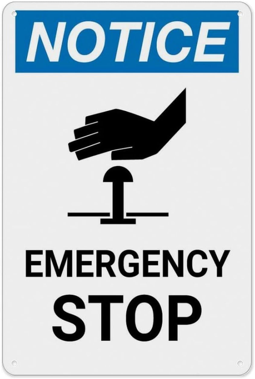 Notice Emergency Stop With Icon Rust Free Aluminum Sign 8