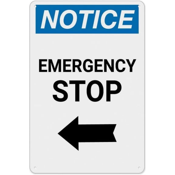 Notice Emergency Stop With Left Arrow Sign 8"x12" Rust Free Aluminum - Weather Resistant Durable, Indoor Outdoor Emergency Stop Left Arrow Sign