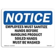 thumbnail image 1 of Notice Employees Must Sanitize Hands Before Handling OSHA Aluminum Sign, 1 of 1