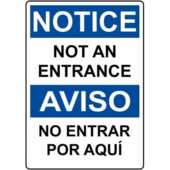 Notice Not An Entrance Sign – 8x12 Inch Reflective RustFree Aluminum,Weatherproof & UV Protected,Bilingual (English/Spanish) Safety Warning Sign for Business or Home Use