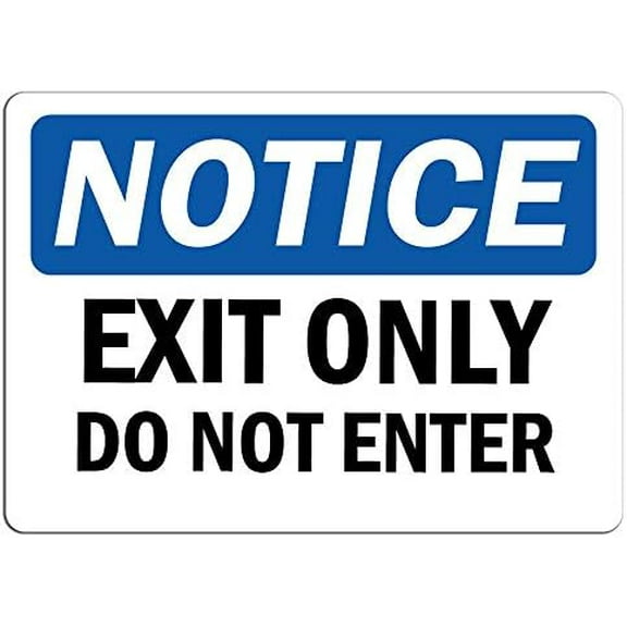 Notice - Exit Only Do Not Enter Sign | Outdoor & Indoor Sign Metal Tin Sign 8"x12"