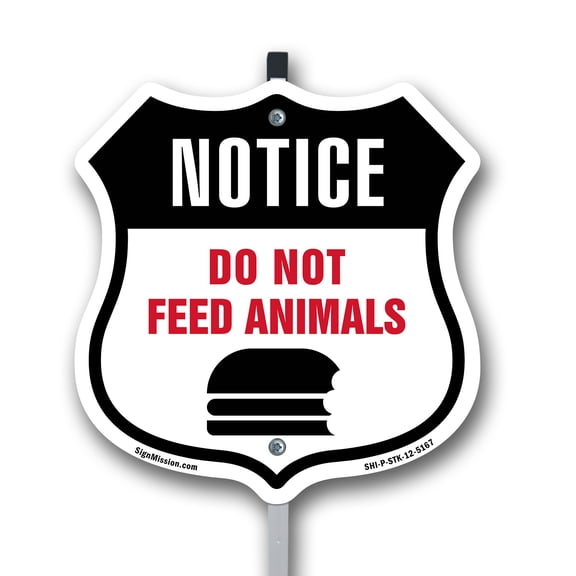 Notice Do Not Feed Animals 12 inch X 12 inch Shield Shaped Rust-Free Aluminum Metal Sign with Aluminum Mounting Stake Weather Resistant Made in the USA