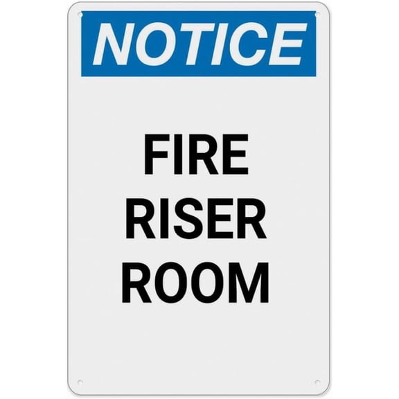 Notice Fire Riser Room Sign 8"x12" - Home Kitchen Farm Garden Garage Wall Decor, Fire Riser Room Sign