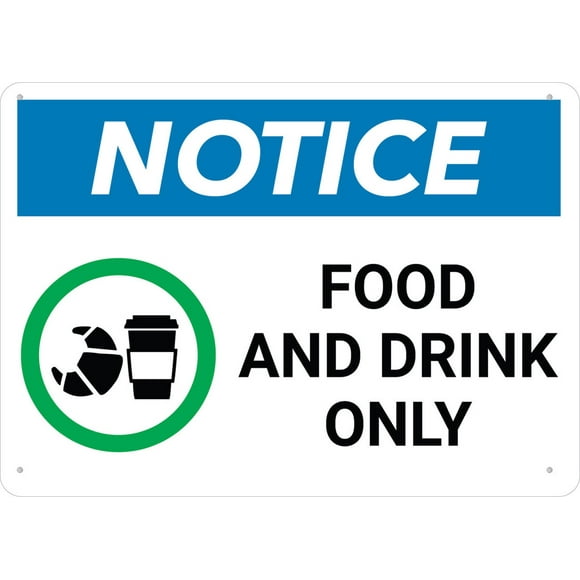 Notice Food And Drink Only Sign 8"X12" Rust Free Aluminum Signs Outdoor, Metal Tin Sign For Home, Business, Yard